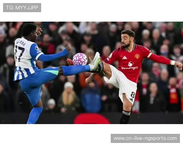 布莱顿与曼联精彩对决全场录像回放及赛后分析